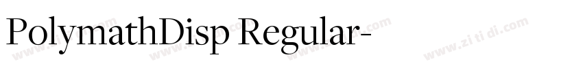 PolymathDisp Regular字体转换